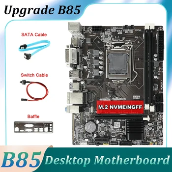  Настольная материнская плата B85 + Кабель SATA + Кабель переключения + Перегородка LGA1150 DDR3 M.2 NVME DVI VGA Для 4-го процессора I7 I5 I3 1150 HNB85