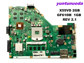  Оригинал для материнской платы ноутбука ASUS X55VD x55vd 2GB GF610M 1GB REV 2.1 протестирован хорошо Бесплатная доставка
